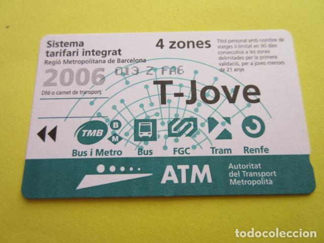 Collectables Transport Tickets: REF: COL_LBE01- COLECCION ATM - A&Ntilde;O 2006 - T-JOVE 4 ZONA