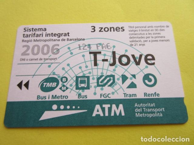 Collectables Transport Tickets: REF: COL_LBE01- COLECCION ATM - A&Ntilde;O 2006 - T-JOVE 3 ZONA