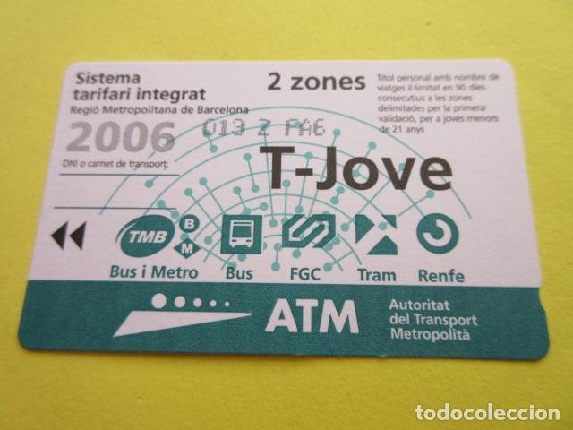 Collectables Transport Tickets: REF: COL_LBE01- COLECCION ATM - A&Ntilde;O 2006 - T-JOVE 2 ZONA