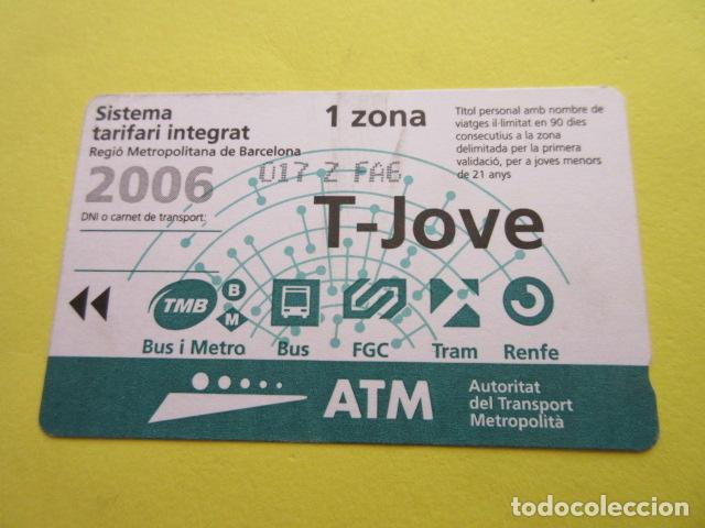 Collectables Transport Tickets: REF: COL_LBE01- COLECCION ATM - A&Ntilde;O 2006 - T-JOVE 1 ZONA