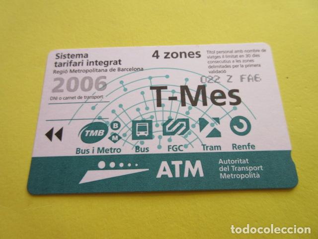 Collectables Transport Tickets: REF: COL_LBE01- COLECCION ATM - A&Ntilde;O 2006 - T-MES 4 ZONA
