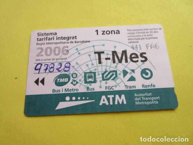 Collectables Transport Tickets: REF: COL_LBE01- COLECCION ATM - A&Ntilde;O 2006 - T-MES 1 ZONA