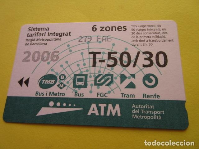 Collectionnisme Billets de transport: REF: COL_LBE01- COLECCION ATM - A&Ntilde;O 2006 - T-50/30 6 ZONA