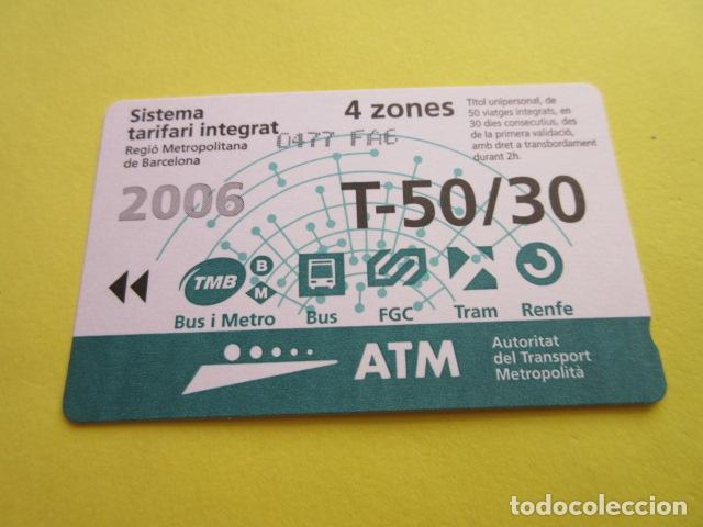 Collectables Transport Tickets: REF: COL_LBE01- COLECCION ATM - A&Ntilde;O 2006 - T-50/30 4 ZONA