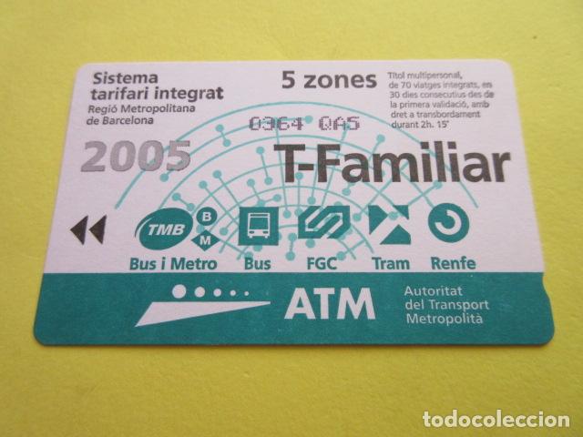 Collectables Transport Tickets: REF: COL_LBE01- COLECCION ATM - A&Ntilde;O 2005 - T-FAMILIAR 5 ZONA