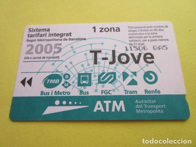 Collectables Transport Tickets: REF: COL_LBE01- COLECCION ATM - A&Ntilde;O 2005 - T-JOVE 1 ZONA