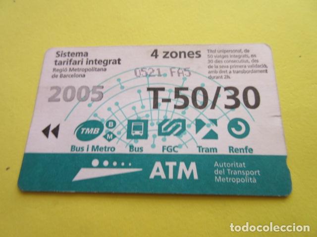 Coleccionismo Billetes de transporte: REF: COL_LBE01- COLECCION ATM - A&Ntilde;O 2005 - T-50/30 4 ZONA