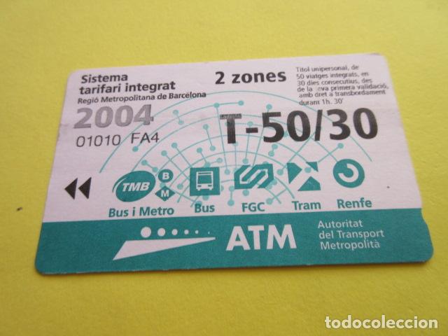 Coleccionismo Billetes de transporte: REF: COL_LBE01- COLECCION ATM - A&Ntilde;O 2004 - T-50/30 2 ZONA