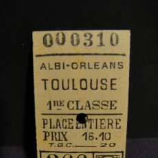 Coleccionismo Billetes de transporte: BILLETE DE FERROCARRIL FRANCES 1ª CLASE , ALBI , ORLEANS - TOULOUSE - 19 DE SEPTIEMBRE DE 1922. Lote 366795976