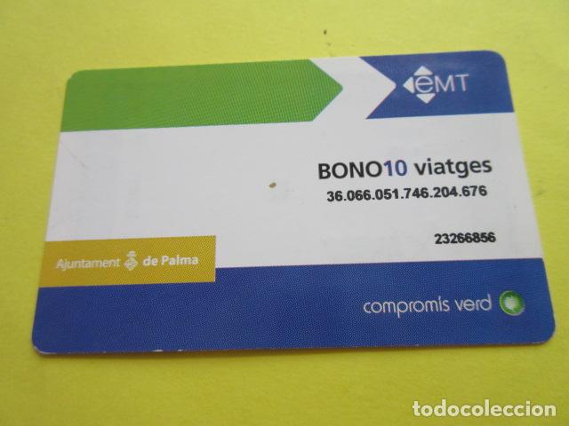 Coleccionismo Billetes de transporte: REF: COL_LBE01- COLECCION - EMT PALMA DE MALLORCA - 10 VIAJES