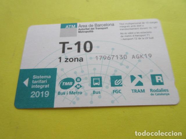 Coleccionismo Billetes de transporte: REF: COL_LBE01- COLECCION ATM - T-10 1 ZONA SERIE AGK19 - 2019
