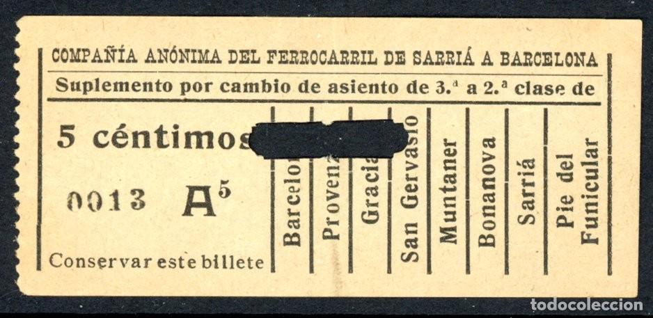 Collectables Transport Tickets: (F18/6) Billete suplemento de cambio de asiento de los Ferrocarriles de Sarria a Barcelona / Alb2-32