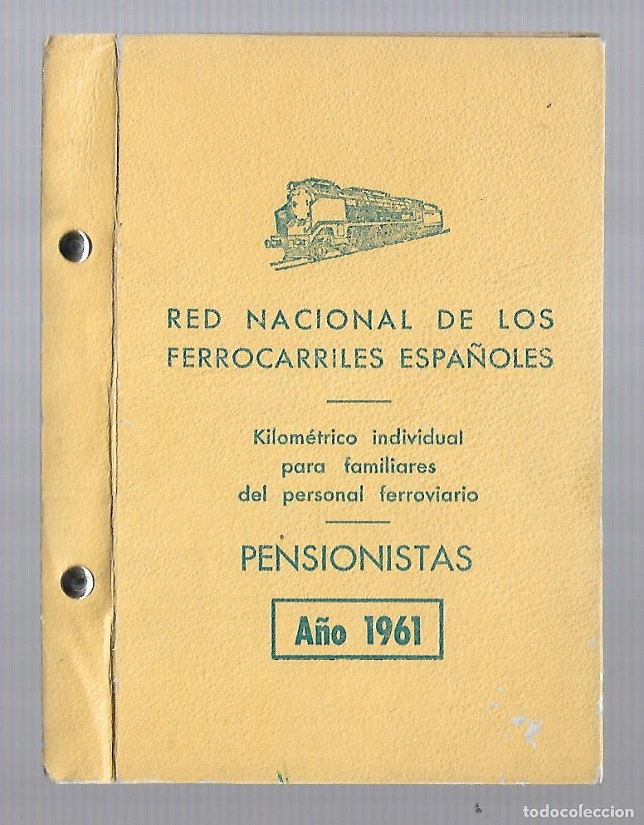 Collectionnisme Billets de transport: M38- KILOMETRICO INDIVIDUAL PENSIONISTA - DE 2.500 Km A&Ntilde;O 1961