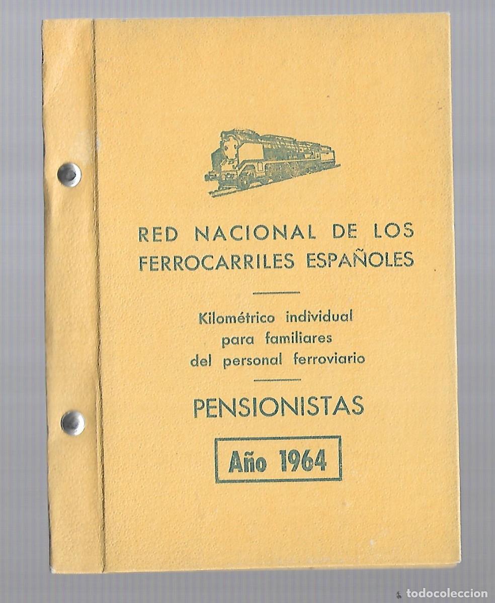 Collectionnisme Billets de transport: M38- KILOMETRICO INDIVIDUAL PENSIONISTA - DE 2.500 Km A&Ntilde;O 1964