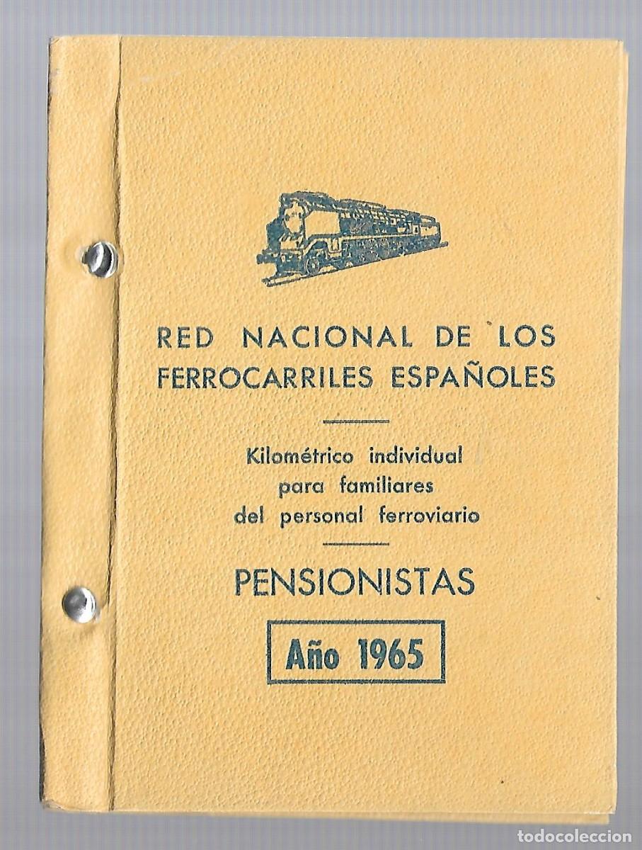 Collectionnisme Billets de transport: M38- KILOMETRICO INDIVIDUAL PENSIONISTA - DE 2.500 Km A&Ntilde;O 1965