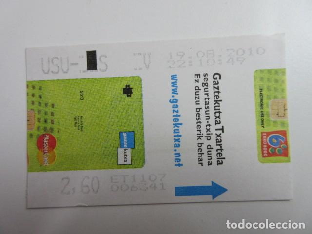 Colecionismos Bilhetes de Transporte: TARJETA EUSKOTREN A&Ntilde;O 2010 USU - LAS 2.60 &euro; USURBIL (SAN SEBASTIAN)