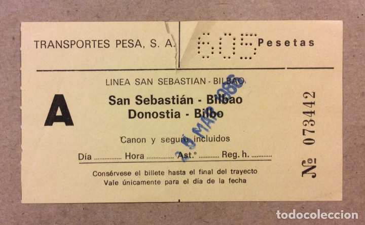 Colecionismos Bilhetes de Transporte: BILLETE TRANSPORTE SAN SEBASTI&Aacute;N - BILBAO TRANSPORTES PESA DEL A&Ntilde;O 1986
