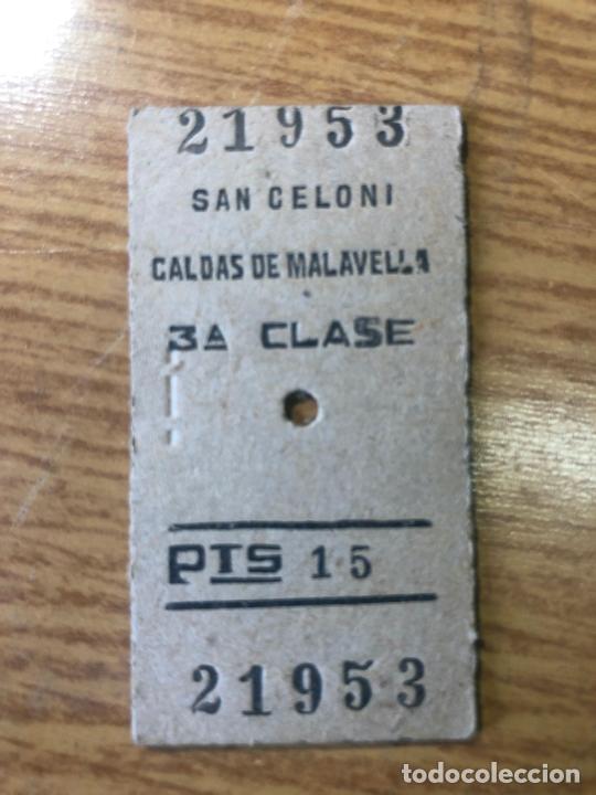 Collectables Transport Tickets: BILLETE DE TREN, SAN CELONI, CALDAS DE MALAVELLA - VER FOTOS