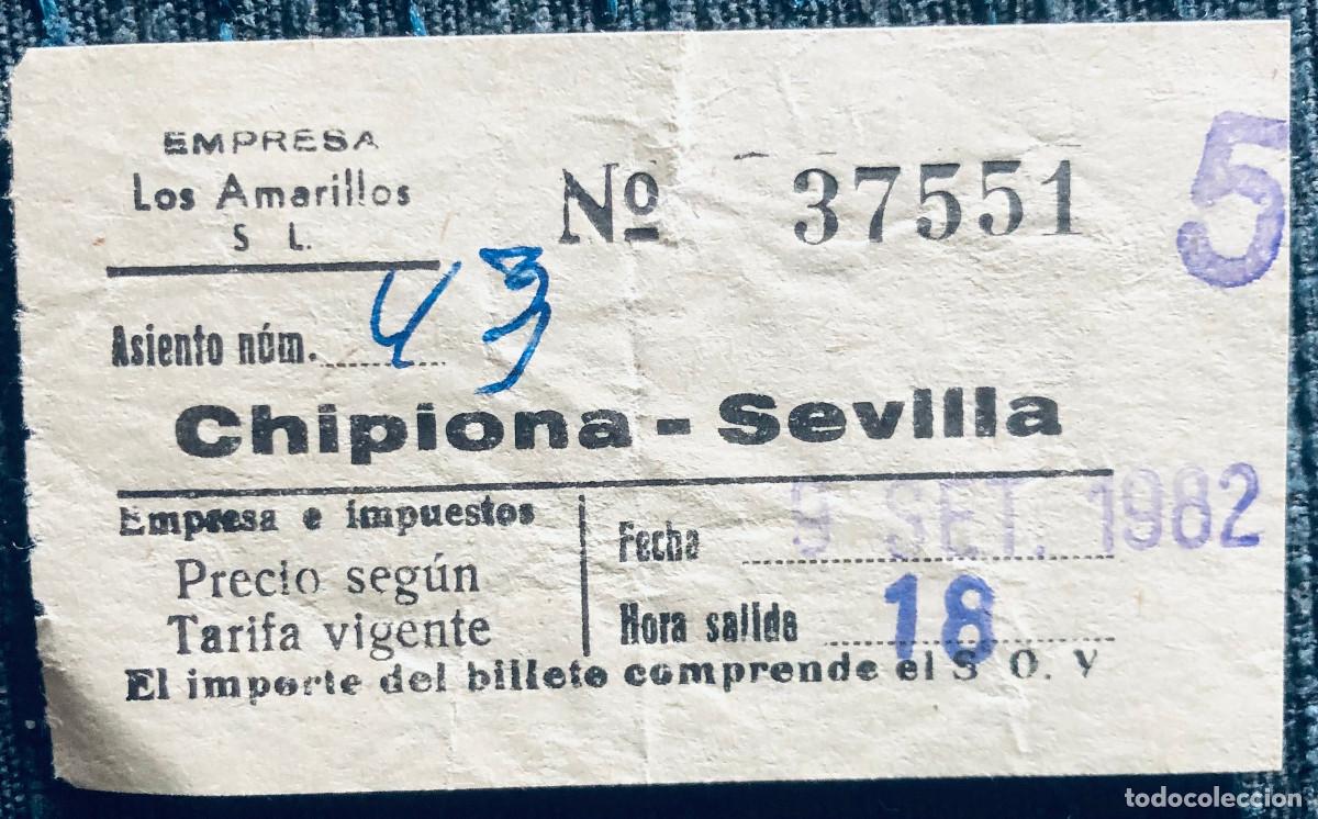 Coleccionismo Billetes de transporte: Billete de autob&uacute;s. L&iacute;nea Chipiona (C&aacute;diz) a Sevilla. Empresa Los Amarillos. 9 de Septiembre de 1982