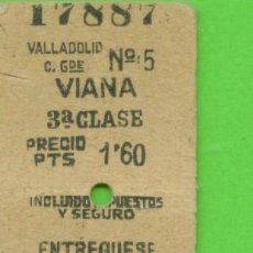 Coleccionismo Billetes de transporte: + ANTIGUO BILLETE FERROCARRIL RENFE VALLADOLID VIANA. Lote 380513514