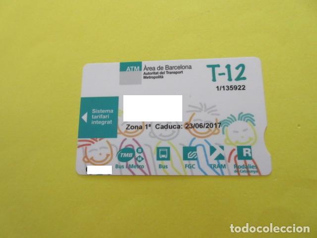 Sammeln von Fahrkarten: TARJETA T-12 A&Ntilde;O 2017 - U&Ntilde;ERO GRANDE LOGO AMB