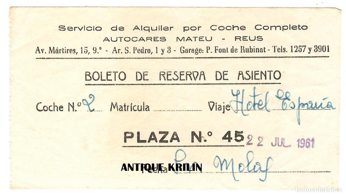 Colecionismos Bilhetes de Transporte: AUTOCARES MATEU / REUS / TARRAGONA / BOLETO DE RESERVA DE ASIENTO 1961