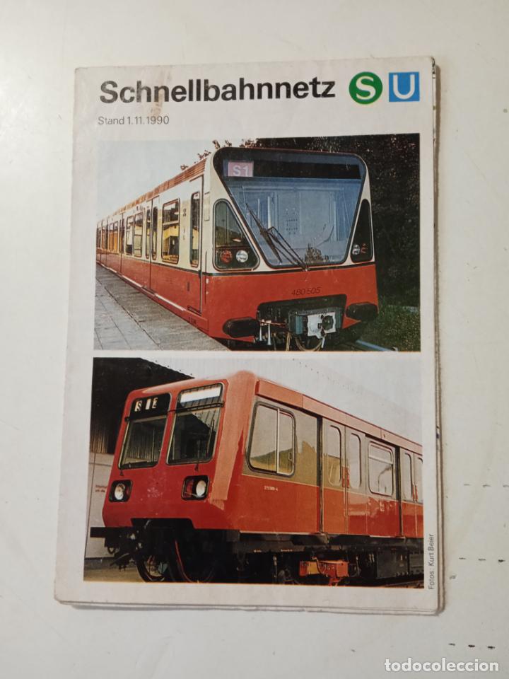 Collectionnisme Billets de transport: SCHNELLBAHNNETZ - RED DE TRANSITO RAPIDO - BERLIN - 1/11/1990 - DESPLEGABLE