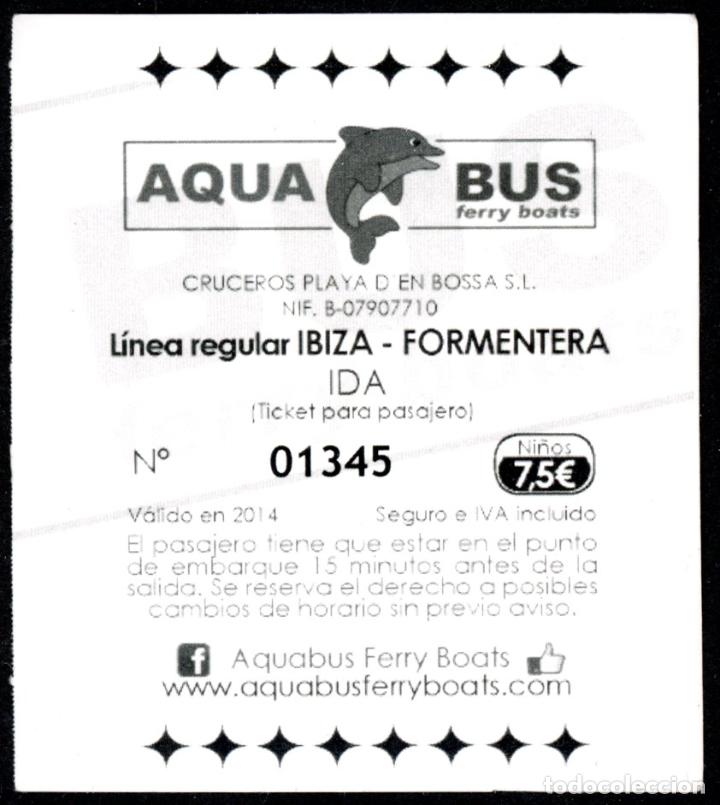 Collectables Transport Tickets: BILLETE DE BARCO AQUA BUS // LINEA REGULAR IBIZA - FORMENTERA // S39