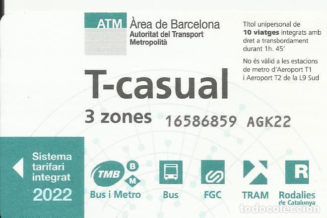 Collectionnisme Billets de transport: ATM. T-casual. 3 zones. 2022. Barcelona. Transport Metropolit&agrave;. 5,5x8,5 cm. 10 viatges.