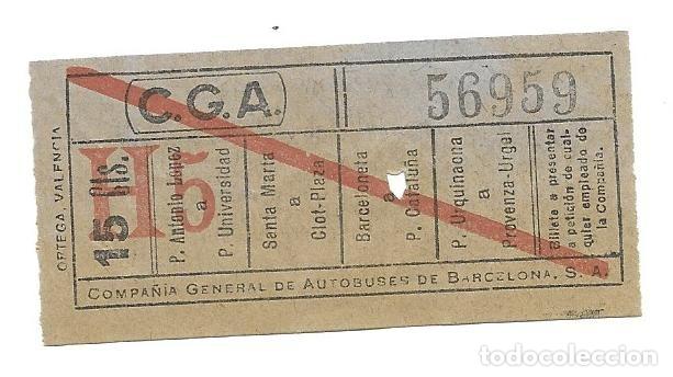 Collectionnisme Billets de transport: Bitllet &rdquo;Compa&ntilde;&iacute;a General de Autobuses de Barcelona (CGA)&rdquo; 15 ct Usat