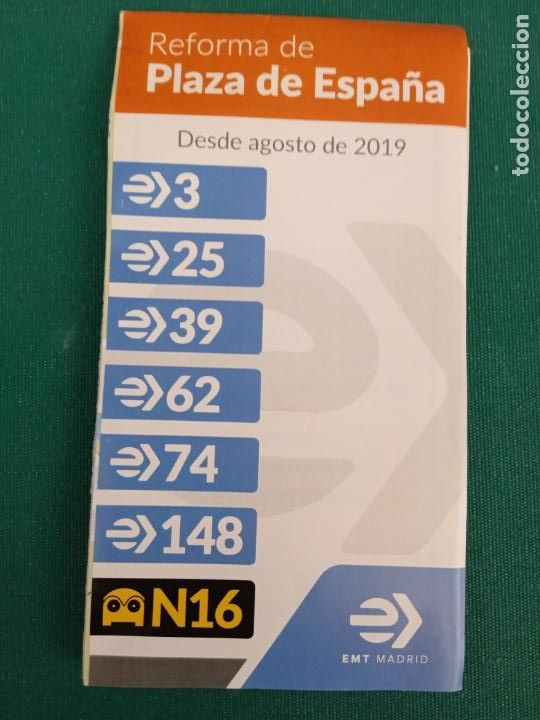 Colecionismos Bilhetes de Transporte: EMT MADRID - PALNO E INFORMACION LINEAS - REFORMA PALZA DE ESPA&Ntilde;A AGOSTO 2019