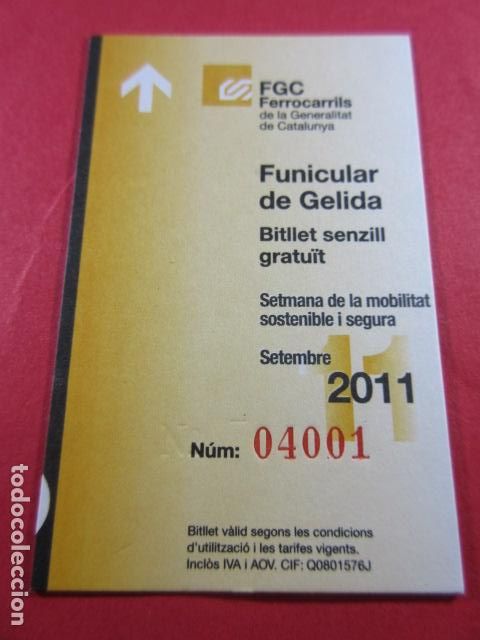 Colecionismos Bilhetes de Transporte: REF: COL_FGC_01 COLECCION FGC FERROCARRILES GENERALITAT BILLETE FUNICULAR GELIDA CONMEMORATIVA 2011