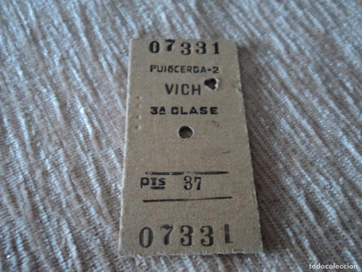 Colecionismos Bilhetes de Transporte: BILLETE DE TRANSPORTE EDMONSON, PUIGCERDA - VICH, 1962