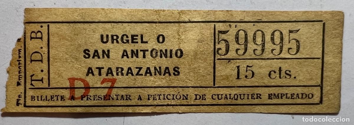 Collectables Transport Tickets: TDB URGEL O SAN ANTONIO ATARAZANAS. 15 CENTIMOS
