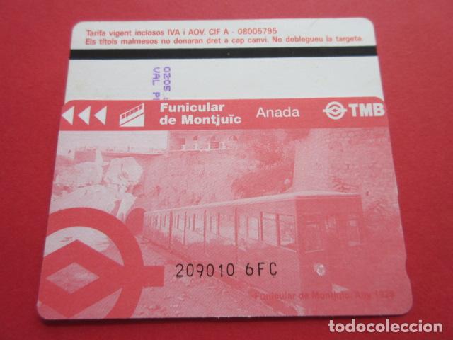 Collectables Transport Tickets: ref: TARMAGTBM - 1 TARJETA FUNICULAR MONTJUICH VER - COLECCI&Oacute;N MAGNETICA BARCELONA - LEER INTERIOR