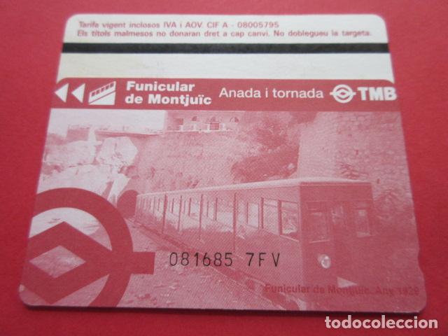 Collectables Transport Tickets: ref: TARMAGTBM - 1 TARJETA FUNICULAR MONTJUICH VER - COLECCI&Oacute;N MAGNETICA BARCELONA - LEER INTERIOR