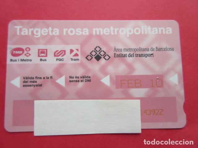 Collectables Transport Tickets: ref: TARMAGROSA - 1 TARJETA ROSA FEBRERO 2010 - COLECCI&Oacute;N MAGNETICA BARCELONA - LEER INTERIOR