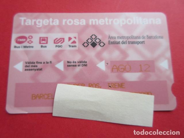 Collectables Transport Tickets: ref: TARMAGROSA - 1 TARJETA ROSA AGOSTO 2012 - COLECCI&Oacute;N MAGNETICA BARCELONA - LEER INTERIOR