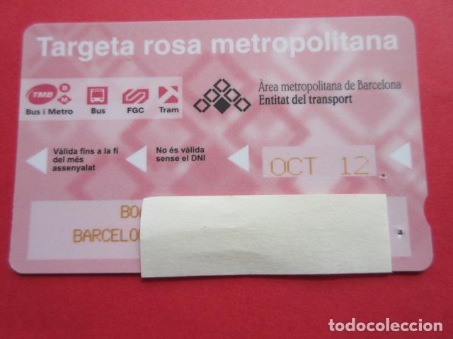 Collectables Transport Tickets: ref: TARMAGROSA - 1 TARJETA ROSA OCTUBRE 2012 - COLECCI&Oacute;N MAGNETICA BARCELONA - LEER INTERIOR
