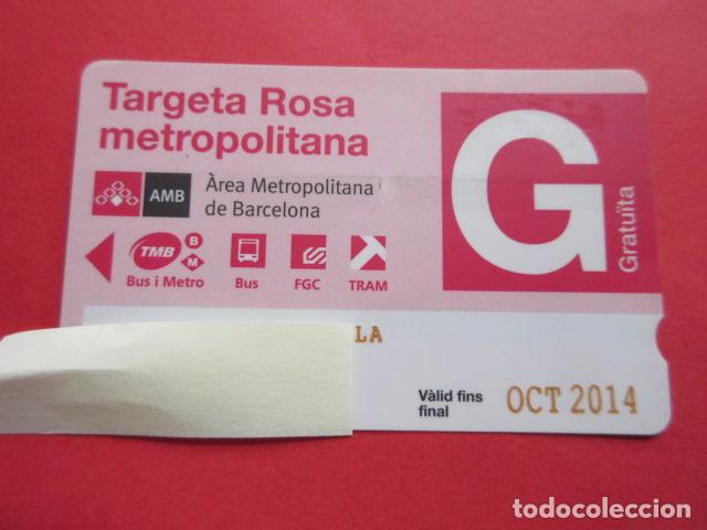 Collectables Transport Tickets: ref: TARMAGROSA - 1 TARJETA ROSA G OCTUBRE 2014 - COLECCI&Oacute;N MAGNETICA BARCELONA - LEER INTERIOR