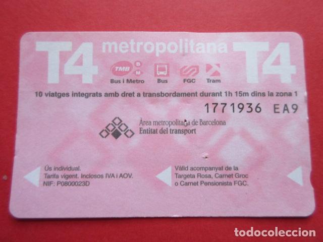 Collectables Transport Tickets: ref: TARMAGROSA - 1 TARJETA T-4 EA9 - COLECCI&Oacute;N MAGNETICA BARCELONA - LEER INTERIOR