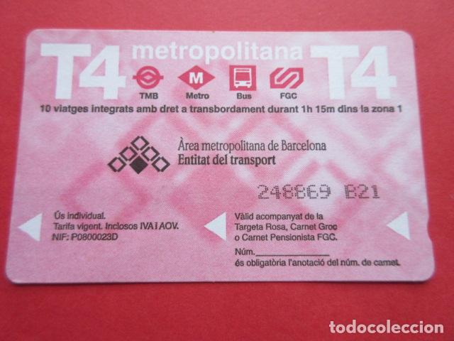 Collectables Transport Tickets: ref: TARMAGROSA - 1 TARJETA T-4 B21 - COLECCI&Oacute;N MAGNETICA BARCELONA - LEER INTERIOR