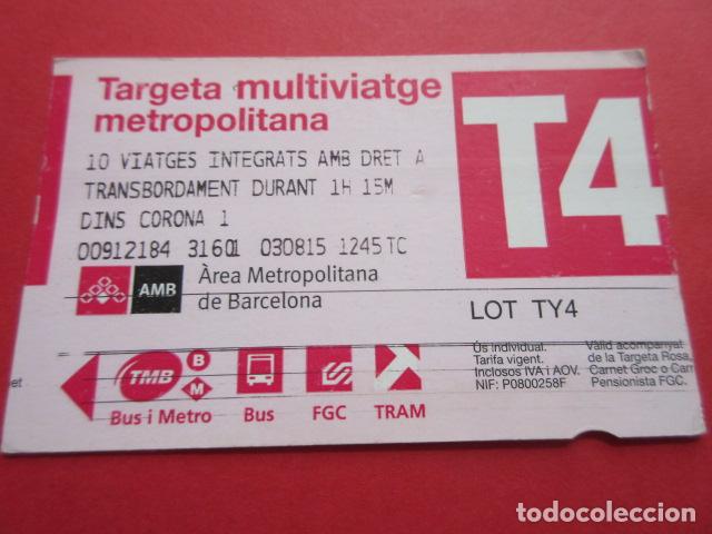 Collectables Transport Tickets: ref: TARMAGROSA - 1 TARJETA T-4 TY4 VER LOGOS - COLECCI&Oacute;N MAGNETICA BARCELONA - LEER INTERIOR