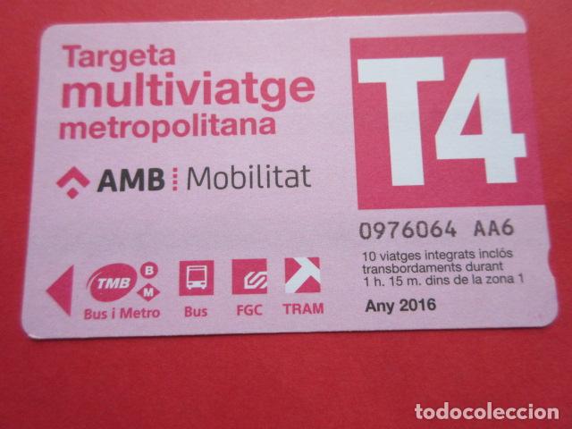 Collectables Transport Tickets: ref: TARMAGROSA - 1 TARJETA T-4 VER SERIES A&Ntilde;O DIFER - COLECCI&Oacute;N MAGNETICA BARCELONA - LEER INTERIOR