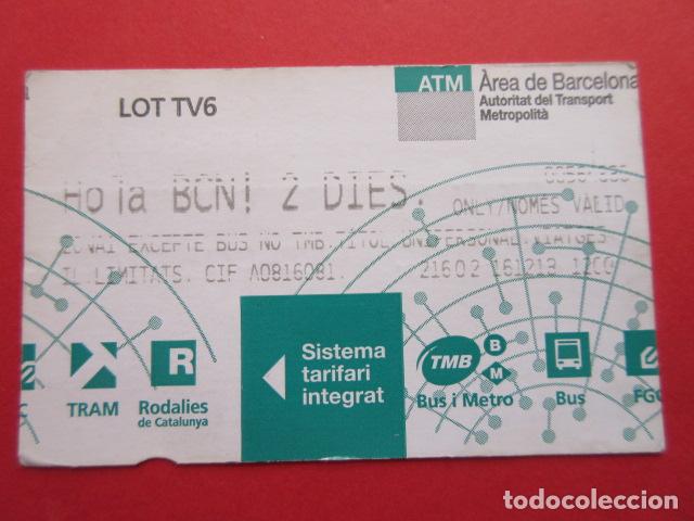 Sammeln von Fahrkarten: ref: TARMAGATM - 1 TARJETA HOLA BCN 2 DIAS A&Ntilde;O 2013 - COLECCI&Oacute;N MAGNETICA BARCELONA LEER INTERIOR