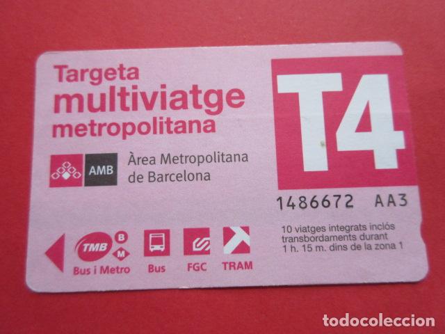 Sammeln von Fahrkarten: ref: TARMAGROSA - 1 TARJETA T-4 VER SERIES A&Ntilde;O DIFER - COLECCI&Oacute;N MAGNETICA BARCELONA - LEER INTERIOR