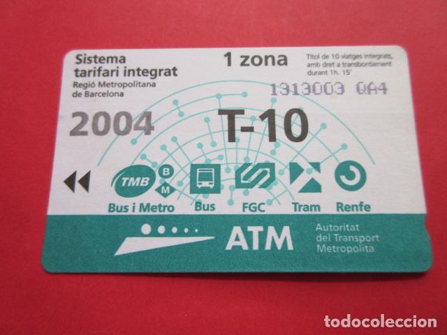 Collectionnisme Billets de transport: ref: TARMAGATM -1 TARJETA T-10 1 ZONA 2004 serie QA4 DCHA. - COL. MAGNETICA BARCELONA LEER INTERIOR