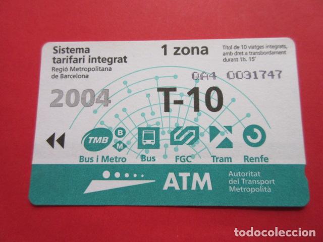 Collectionnisme Billets de transport: ref: TARMAGATM -1 TARJETA T-10 1 ZONA 2004 serie QA4 IZDA. - COL. MAGNETICA BARCELONA LEER INTERIOR