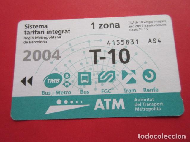 Collectionnisme Billets de transport: ref: TARMAGATM -1 TARJETA T-10 1 ZONA 2004 serie AS4. - COL. MAGNETICA BARCELONA LEER INTERIOR