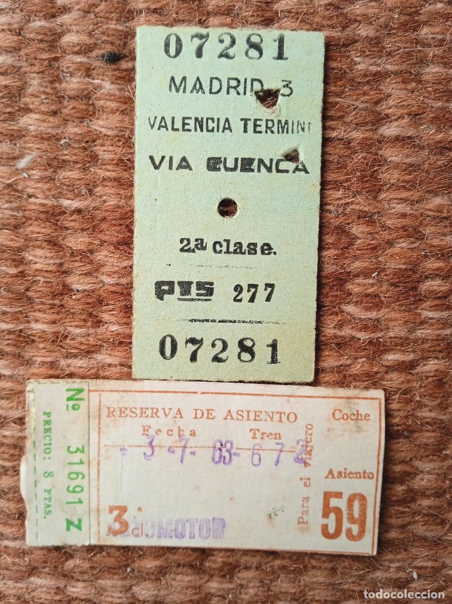 Sammeln von Fahrkarten: RENFE - BILLETE TREN Y SU RESERVA DE ASIENTO - MADRID VALENCIA VIA CUENCA 1963